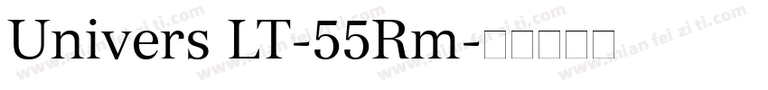 Univers LT-55Rm字体转换